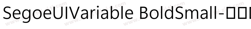 SegoeUIVariable BoldSmall字体转换